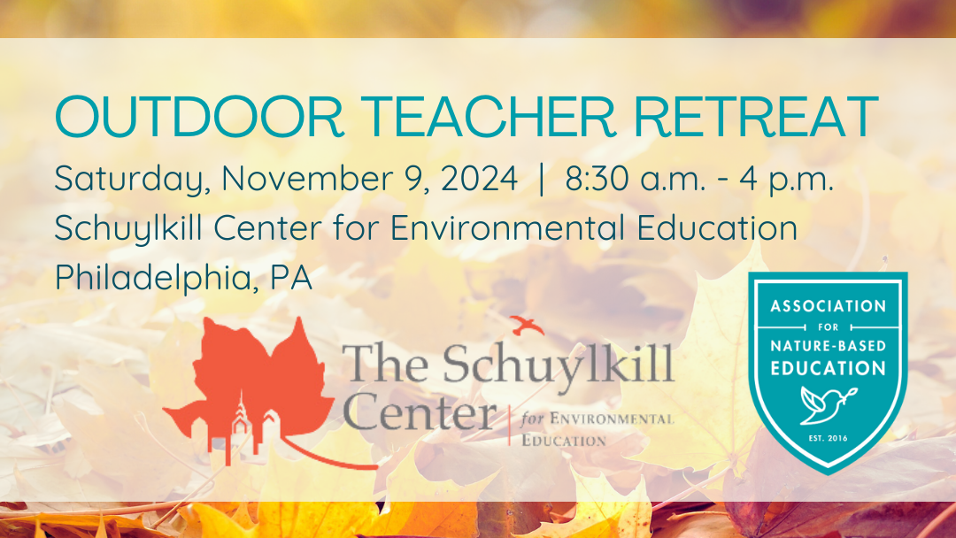 Graphic for Outdoor Teacher Retreat with photo of autumn leaves and logos.